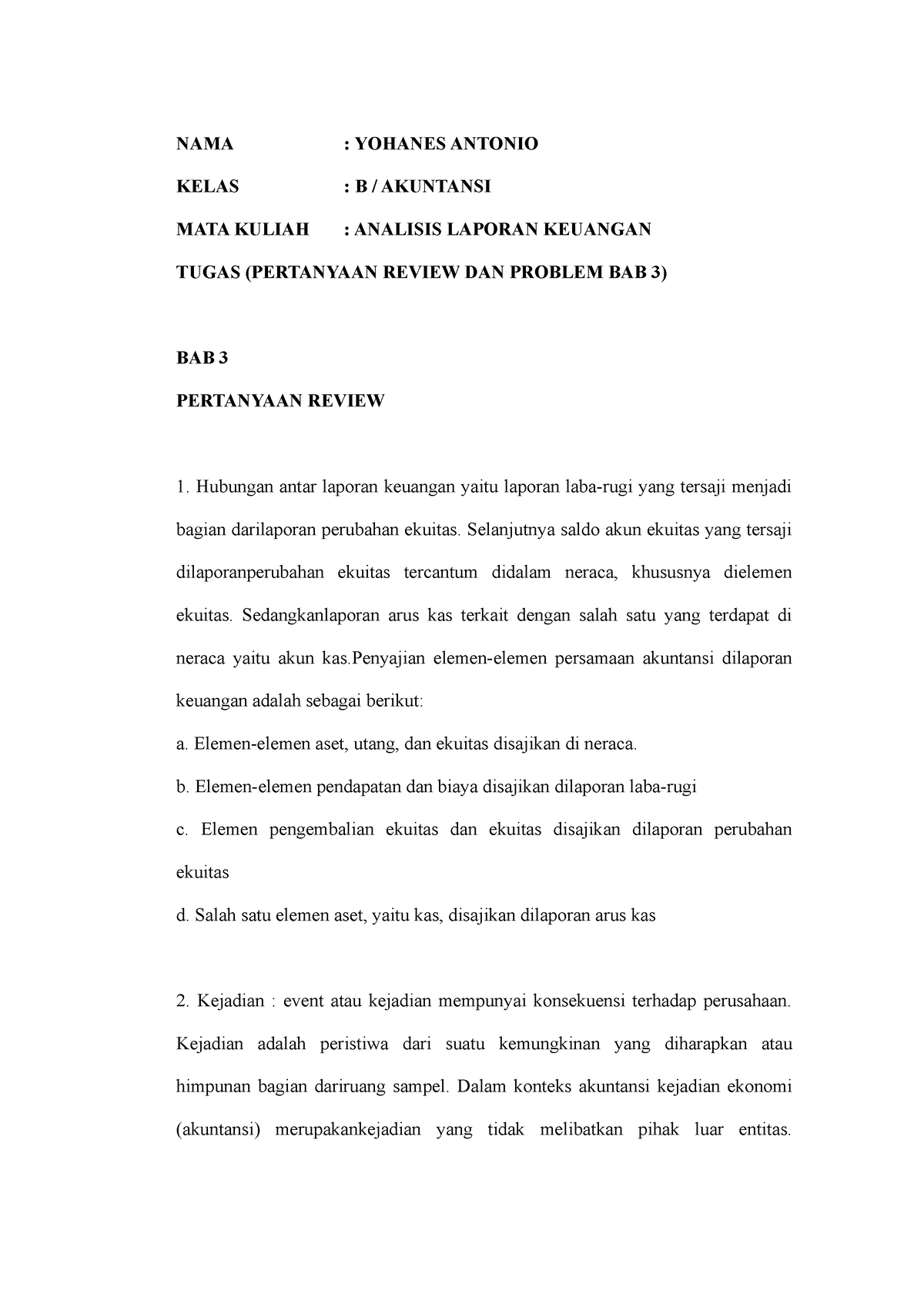 Analisis Laporan Keuangan (Pertanyaan Review Dan Problem BAB 3) - NAMA ...