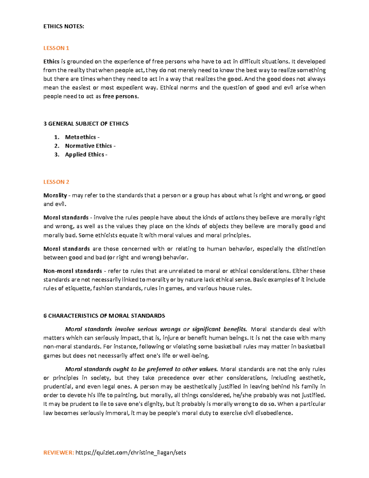 Ethics- Notes - LESSON 1 Ethics is grounded on the experience of free ...