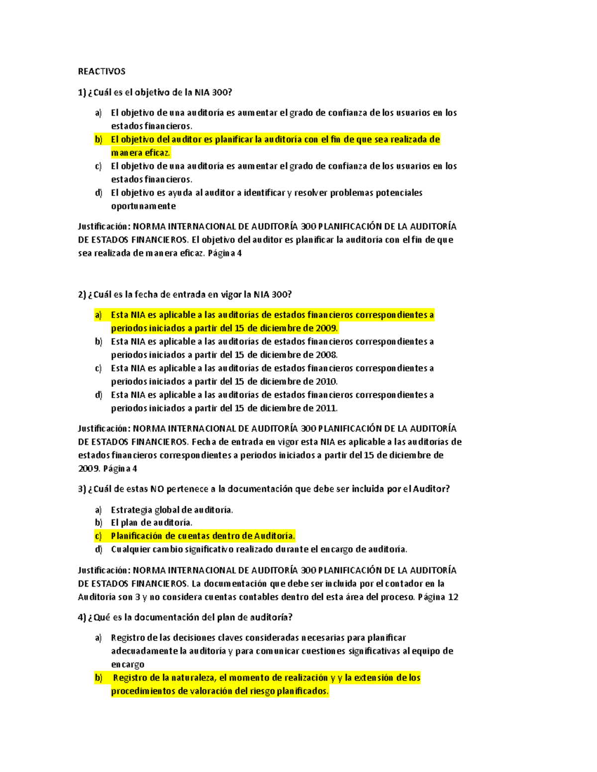 Reactivos Resueltos-1 - REACTIVOS ¿Cuál Es El Objetivo De La NIA 300? A ...