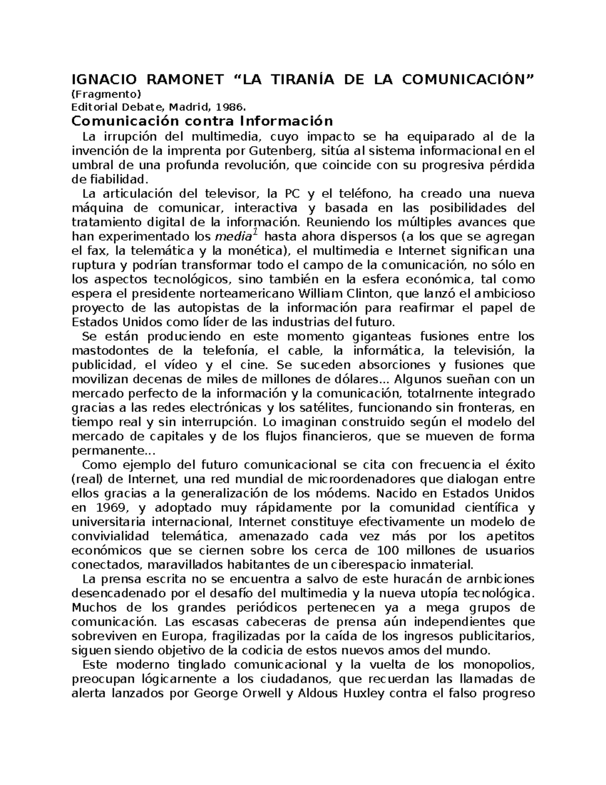 Ramonet Ignacio. La tirania de la comunicacion Fragmento - IGNACIO ...