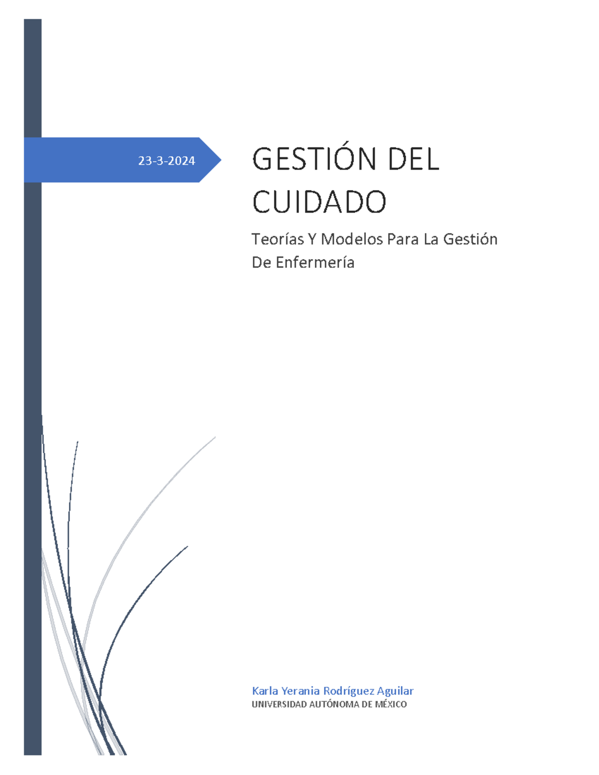 U1 Krodríguez 23 3 2024 GestiÓn Del Cuidado Teorías Y Modelos Para La Gestión De 8194