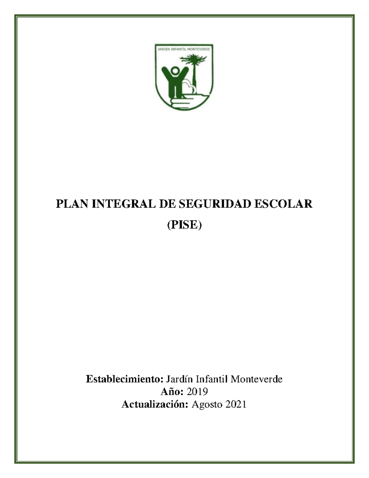 PLAN Integral DE Seguridad Escolar PISE 2021 Actualizado - PLAN ...