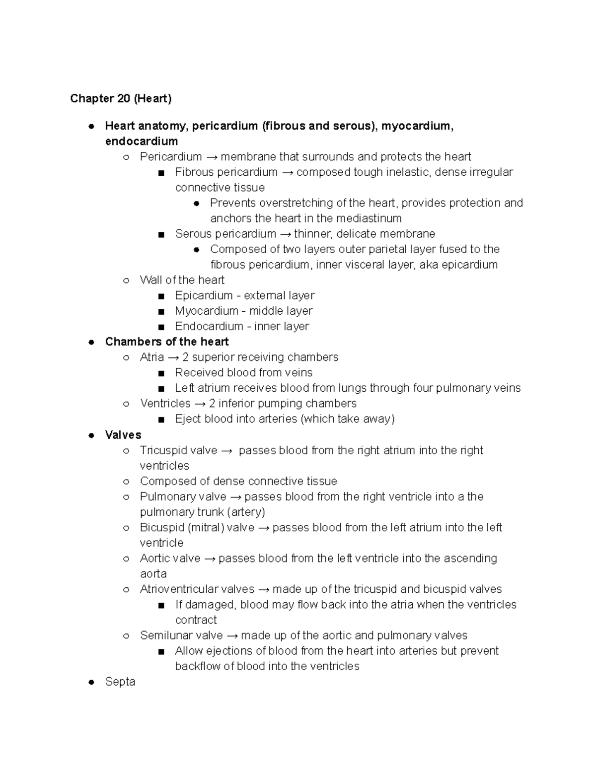 Exam 3 Study Guide - Chapter 20 (Heart) Heart anatomy, pericardium ...