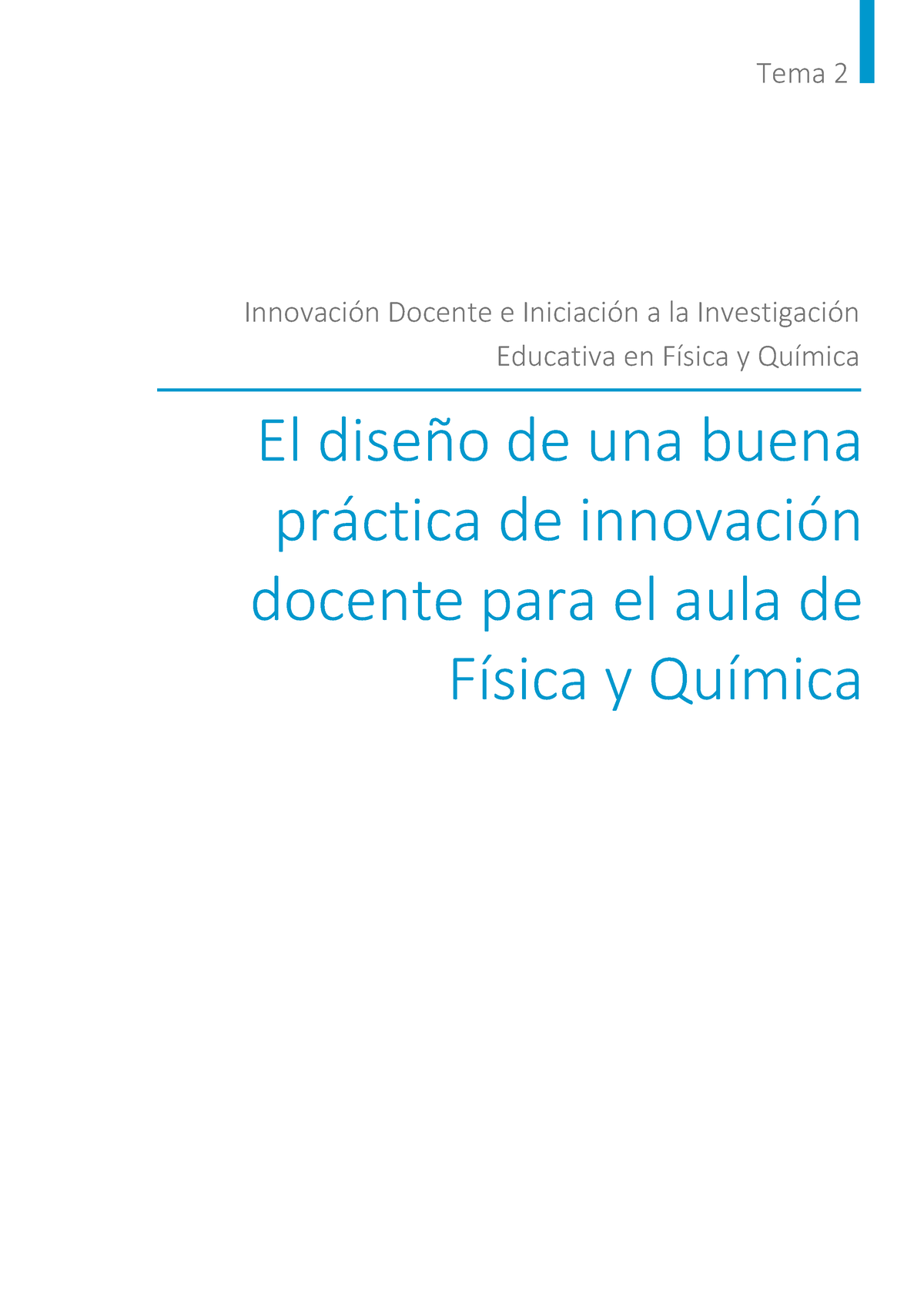 Tema2 - Tema 2 El DiseÒo De Una Buena Pr·ctica De InnovaciÛn Docente ...