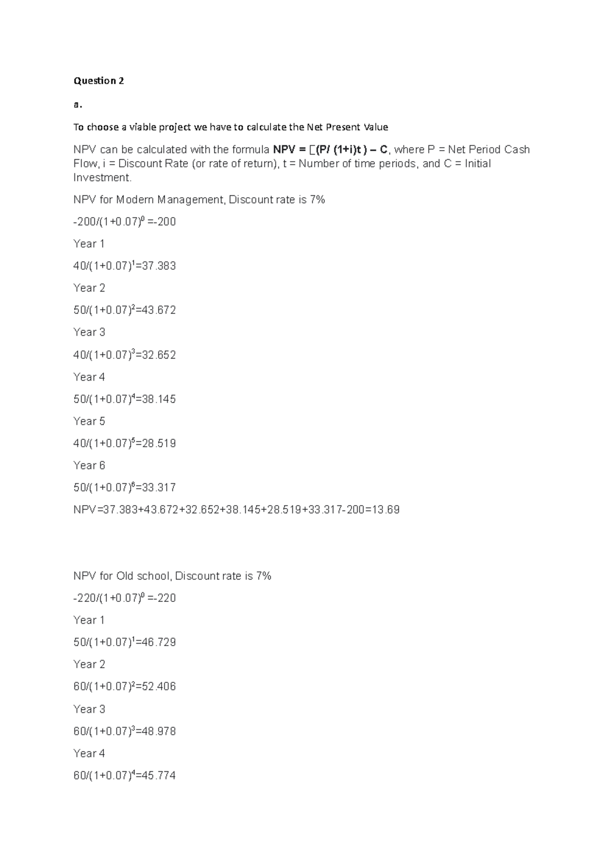 Question 2 Finance A To Choose A Viable Project We Have To Calculate