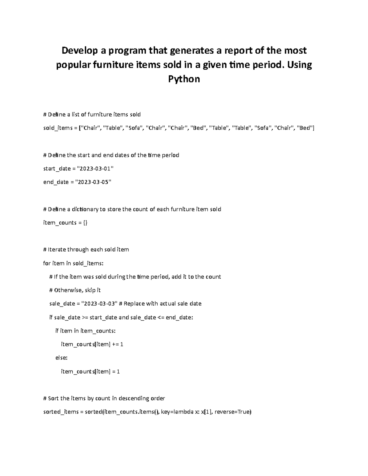 Using Python - Develop a program that generates a report of the most ...