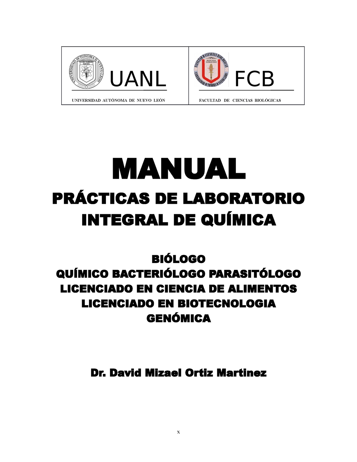 Practica 1 Uanl Universidad AutÓnoma De Nuevo LeÓn Fcb Facultad De Ciencias BiolÓgicas Manual 0771