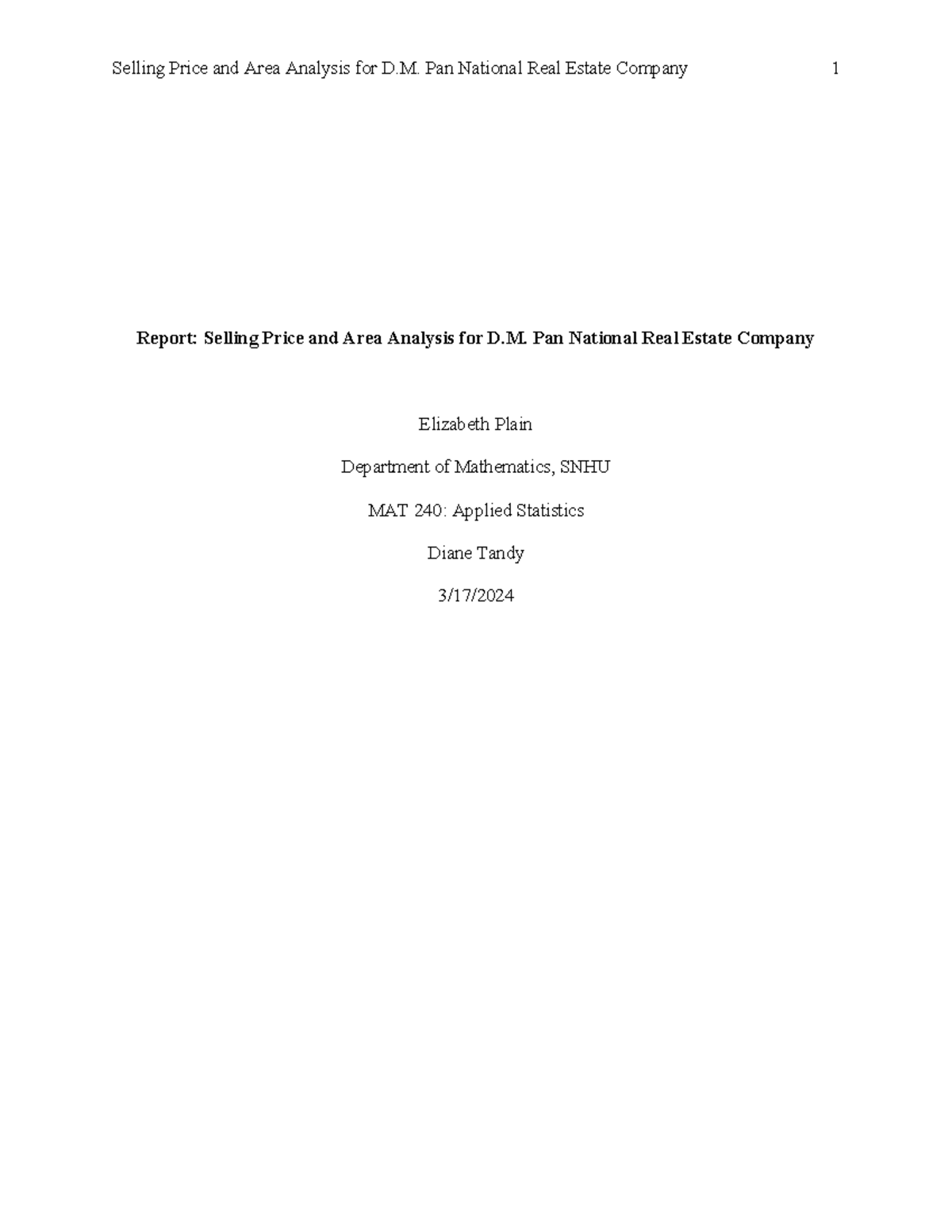 MAT 240 Module Two Assignment Done - Report: Selling Price and Area ...