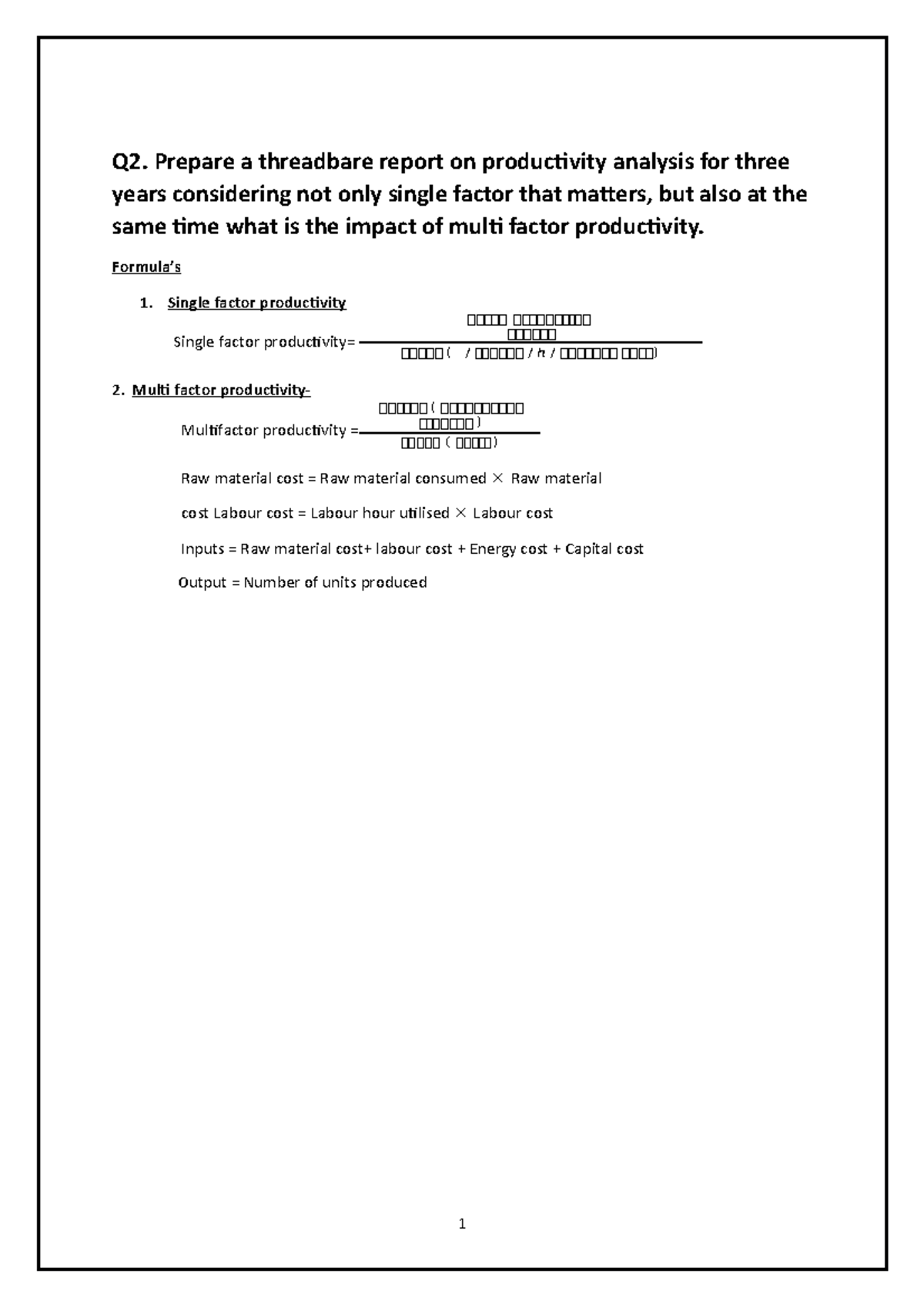 Operations Management Report TWO Q2. Prepare a threadbare report on