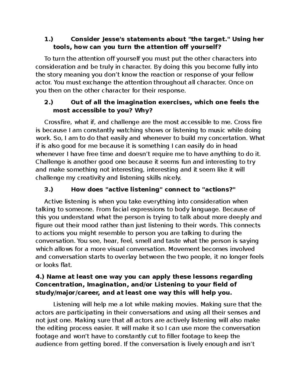 Journal #1 - 1.) Consider Jesse's statements about 