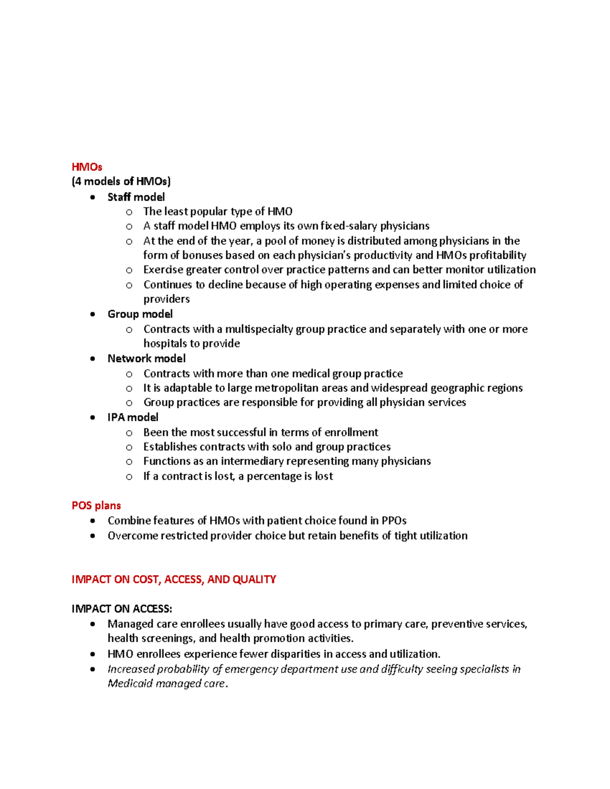 Class Notes (dragged) 5 HMOs (4 models of HMOs) Staff model o The
