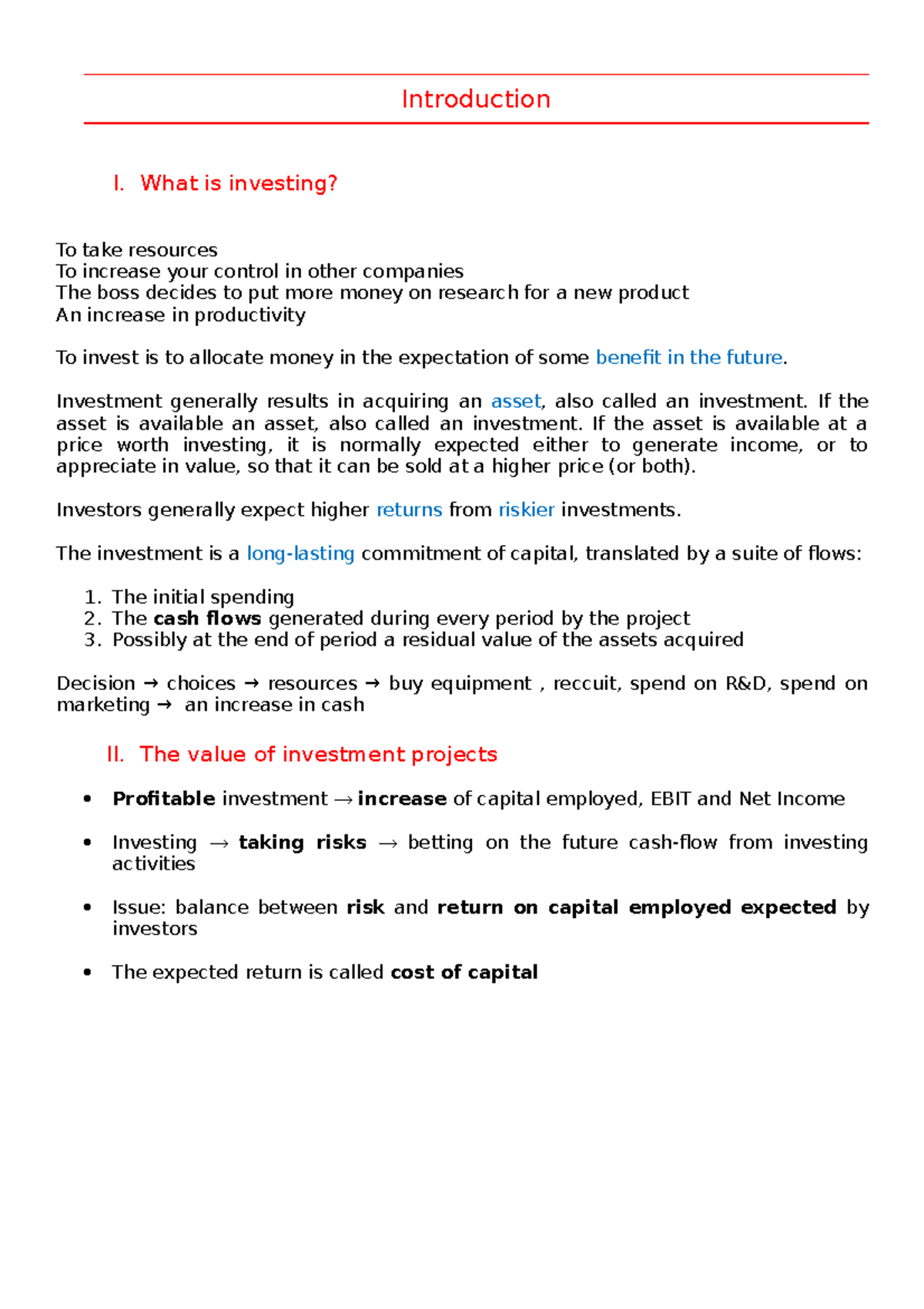 Cour - Introduction I. What is investing? To take resources To increase ...