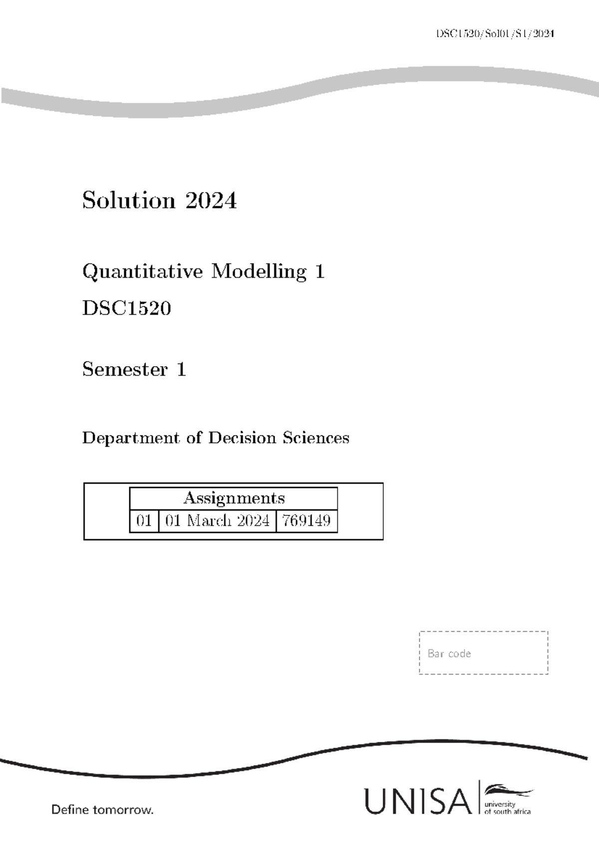 Assignment 1 Solutions Dsc1520 Sol01 S1 Solution 2024 Quantitative Modelling 1 Dsc Semester 1 Assignment 1 Solutions Dsc1520 Sol01 S1 Solution 2024 Quantitative Modelling 1 Dsc Semester 1