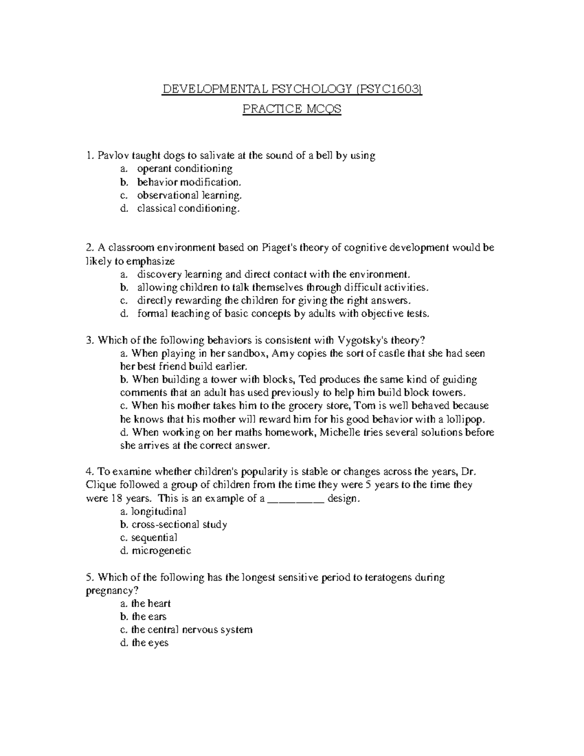 Practice MCQS mcq DEVELOPMENTAL PSYCHOLOGY (PSYC1603) PRACTICE MCQS