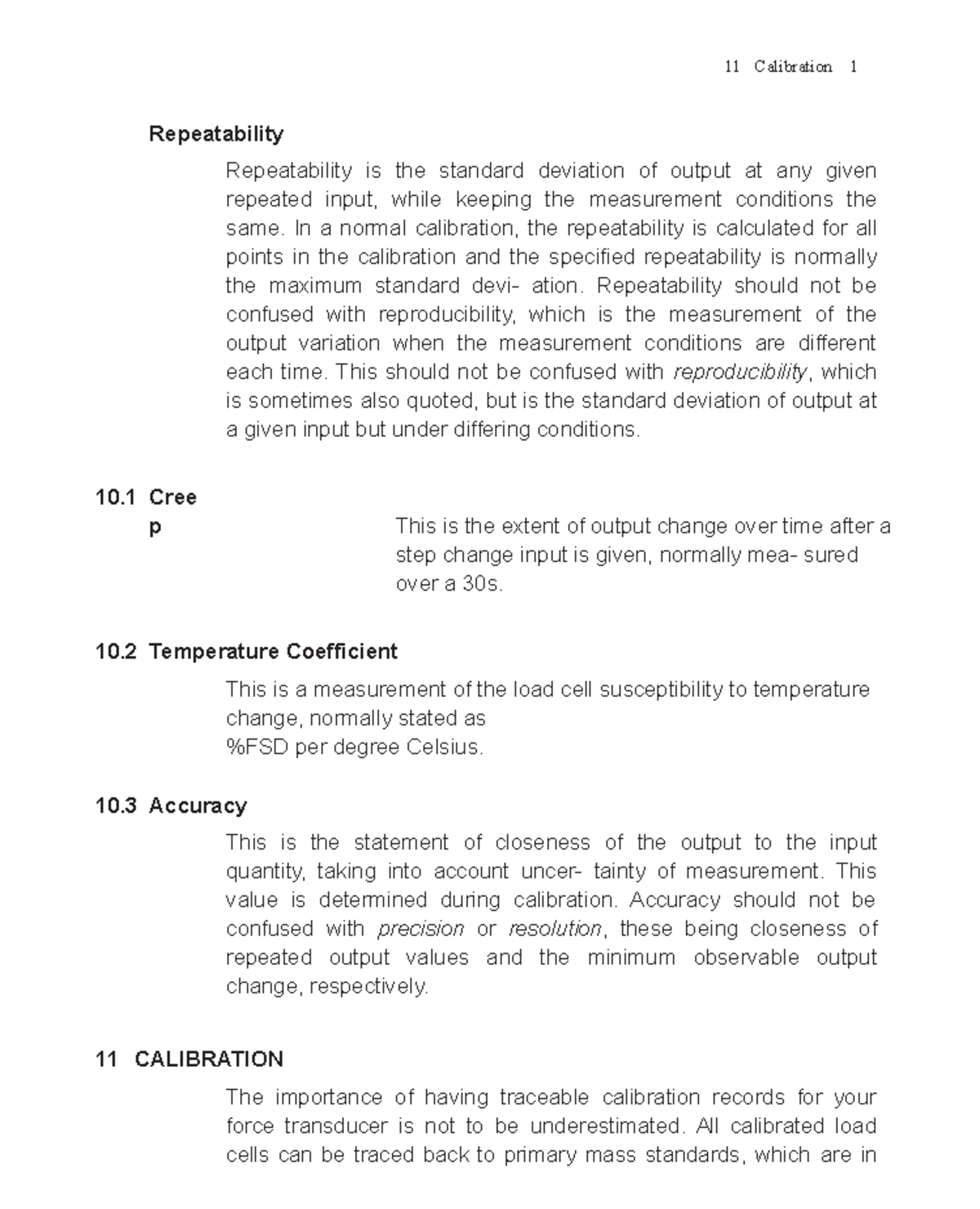Repeatability - Repeatability Repeatability is the standard deviation ...