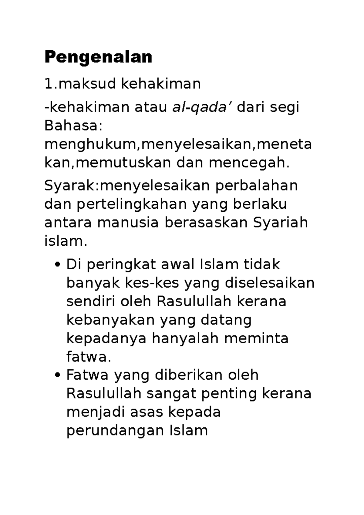 SISTEM KEHAKIMAN MENGIKUT PRINSIP ISLAM Pengenalan 1 kehakiman