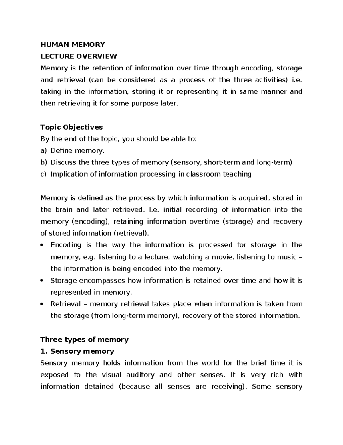 The Retention Of Information Over Time Is Defined As . Human Memory - Good - HUMAN MEMORY LECTURE OVERVIEW Memory is the