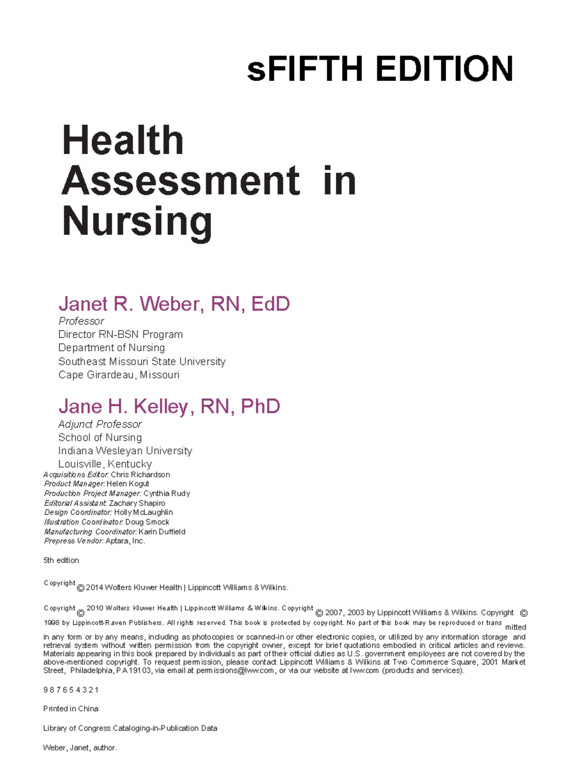 Ncm 101 Health Assessment In Nursing Weber And Kelley 5th Edition Sfifth Edition Health 6386