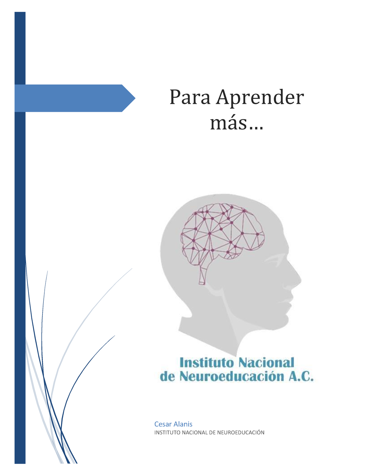 Bases Neurologicas - Neurologia - Para Aprender Más... Cesar Alanis ...