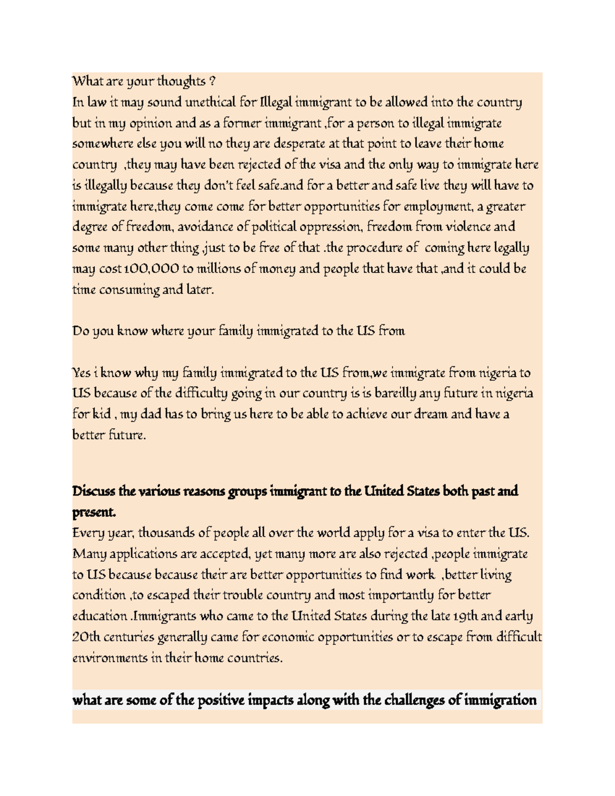 Immigration bbbbbbbbbb What are your thoughts? In law it may sound for Illegal