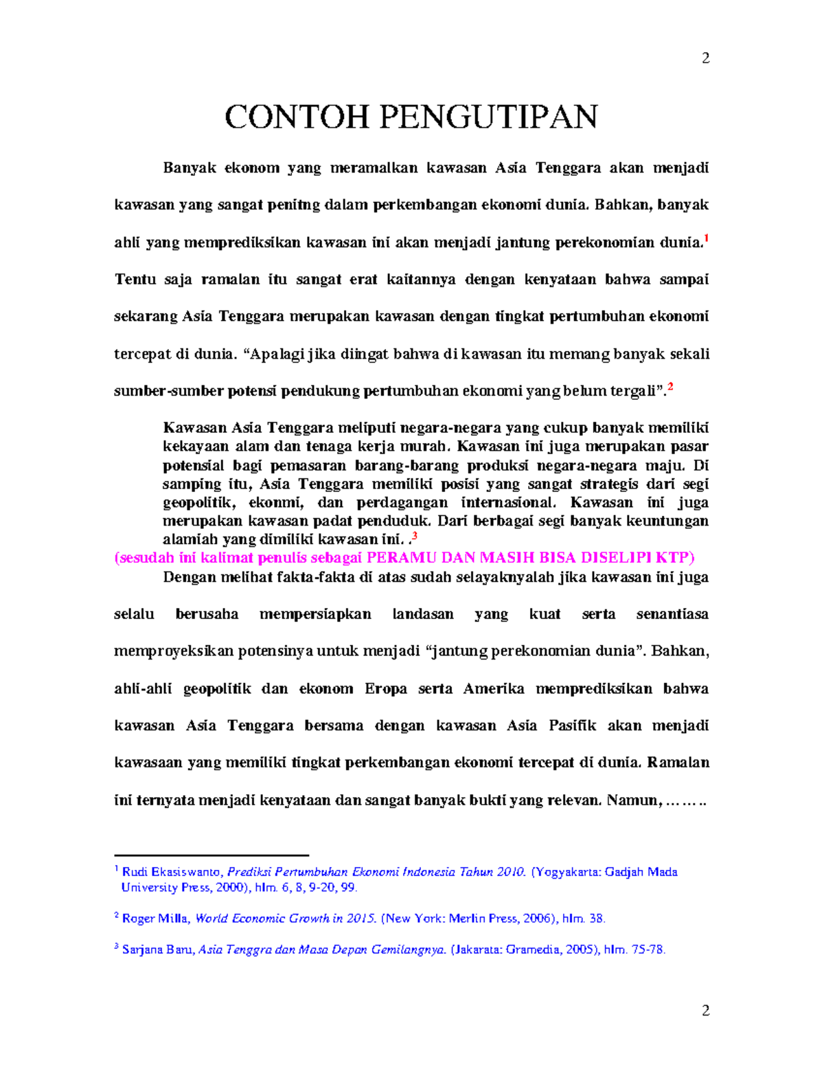 Contoh Pengutipan - Lecture notes 4 - 2 CONTOH PENGUTIPAN Banyak ekonom ...