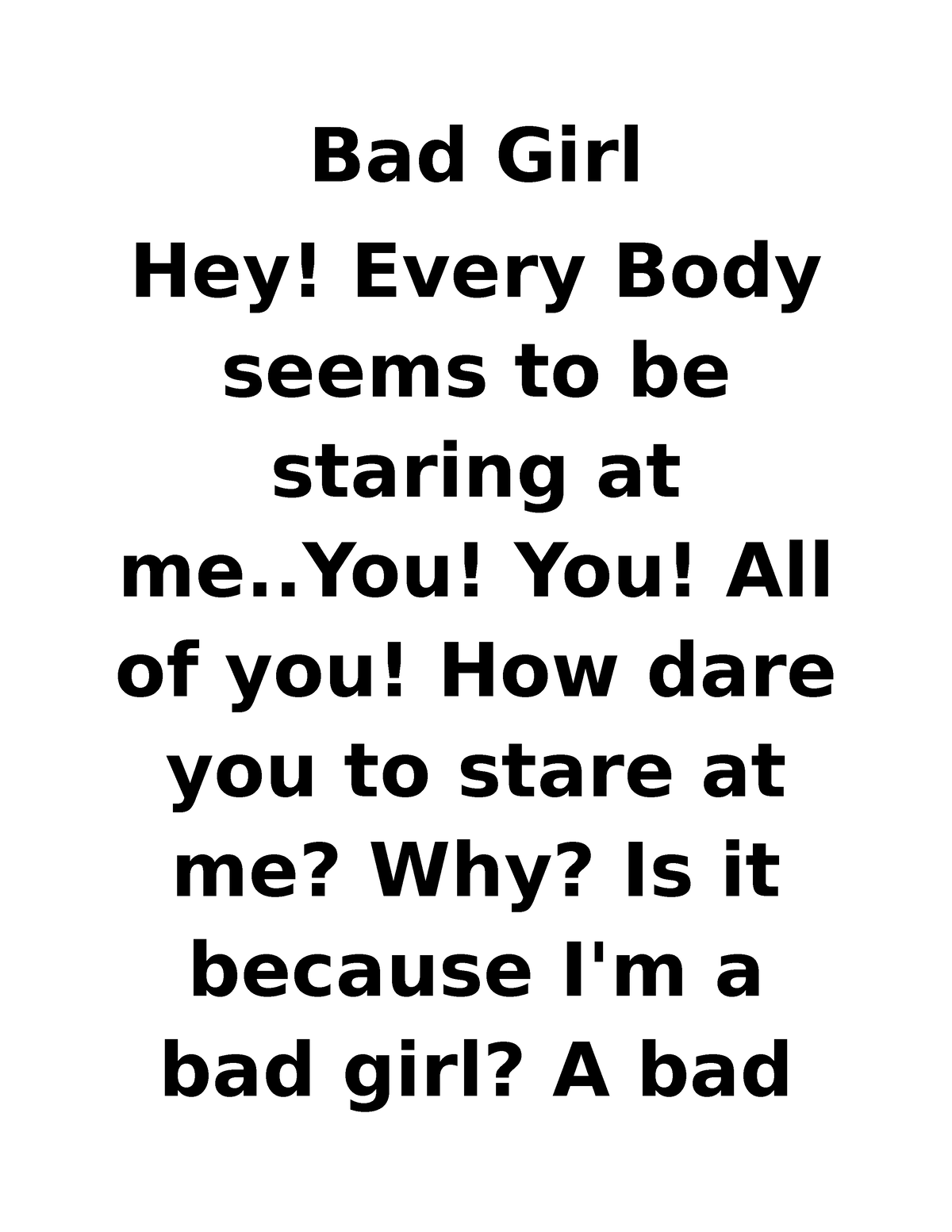 Bad Girl Declamation Speech Script For Declamation Bad Girl Hey Every Body Seems To Be