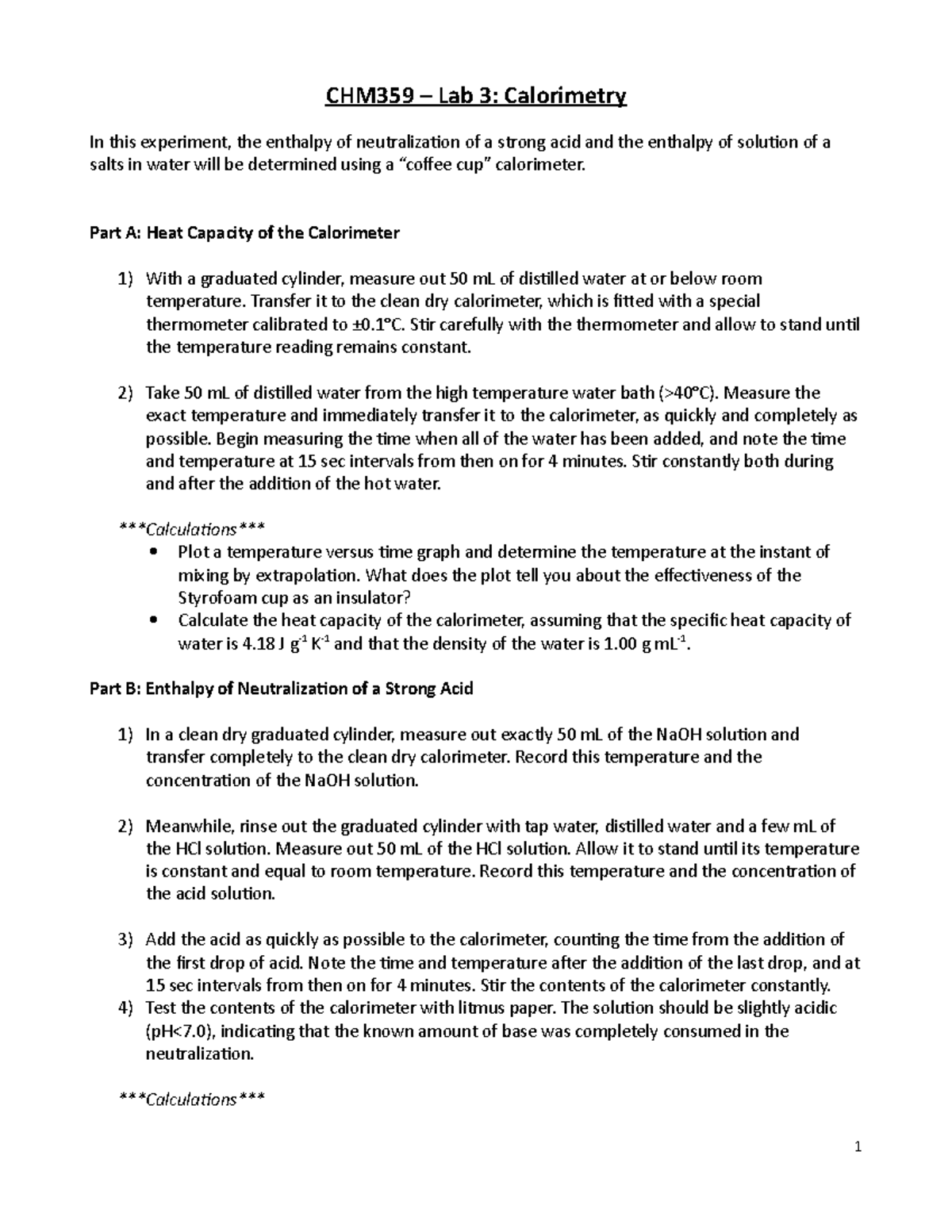 Lab 5 Calorimetry (Procedure) CHM359 Lab 3 Calorimetry In this experiment, the enthalpy