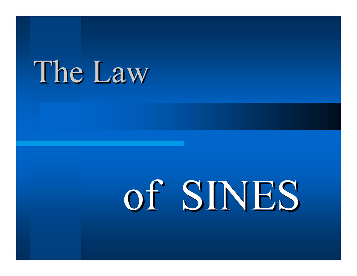 law-sines-n-enjoy-the-lawthe-law-of-sines-of-sines-the-law-of-sinesthe-law-of-sines-a-sin-a