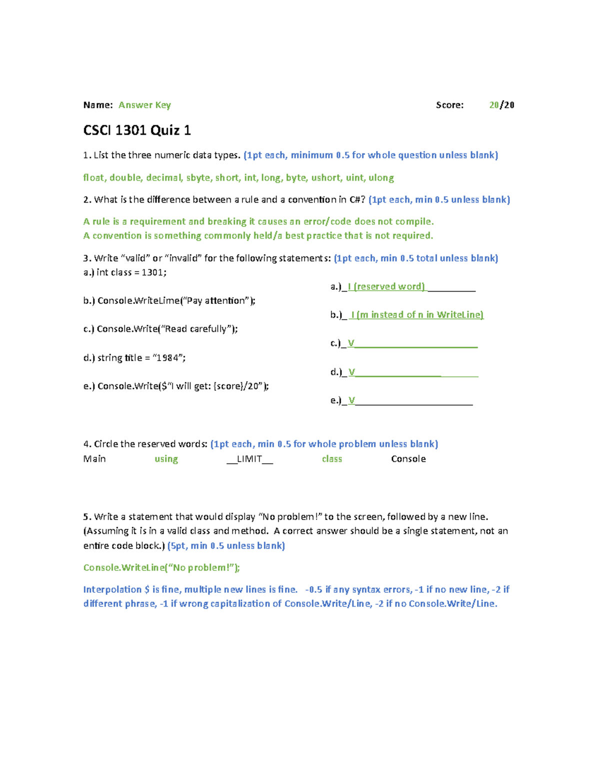 Quiz1 Ans - Answers To Quiz 1 - Name: Answer Key Score: 20 / CSCI 1301 ...