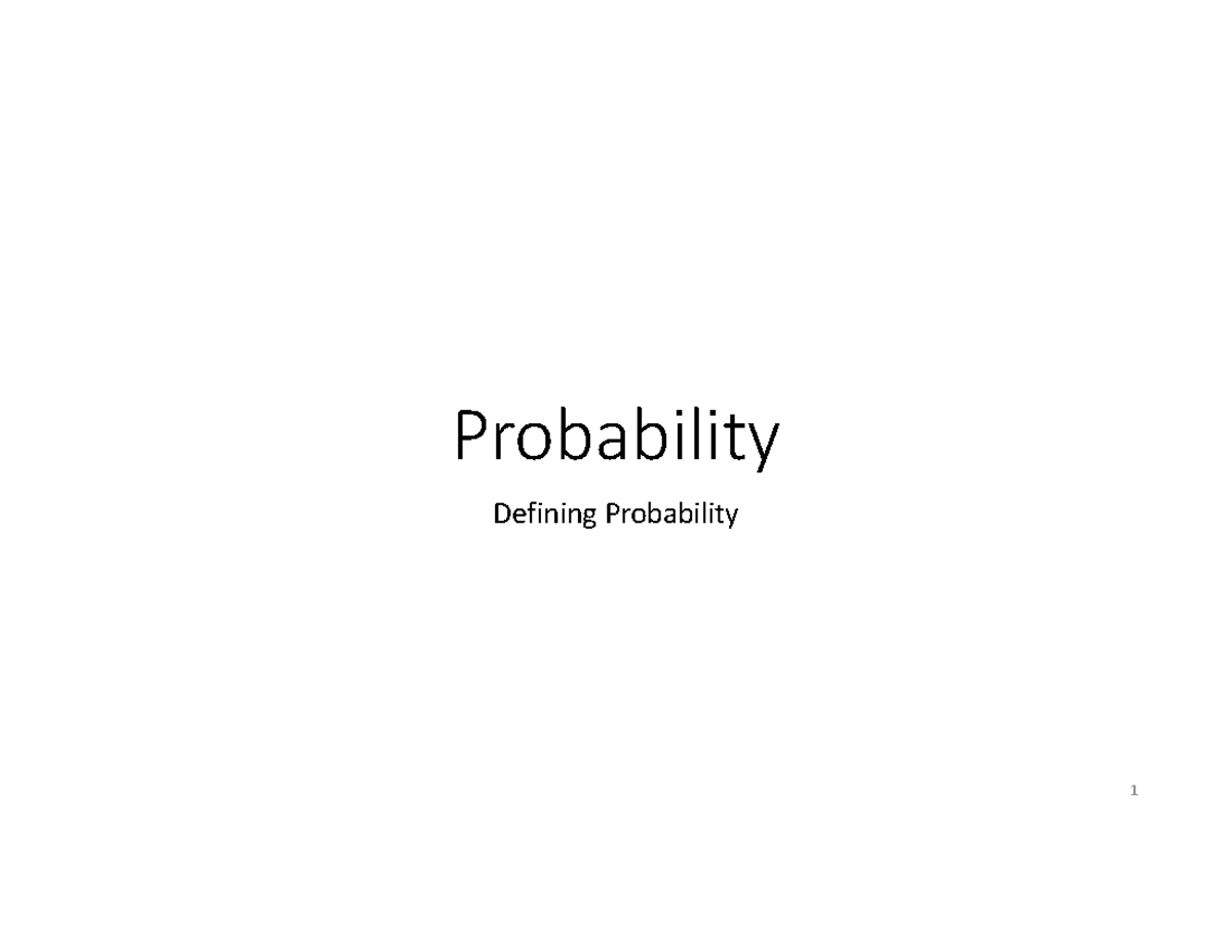 Sec 2.1.1 Defining Probability,independent - Probability Defining ...