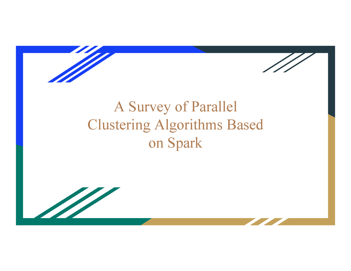 A - PKmean on MapReduce/Spark - A Survey of Parallel Clustering ...