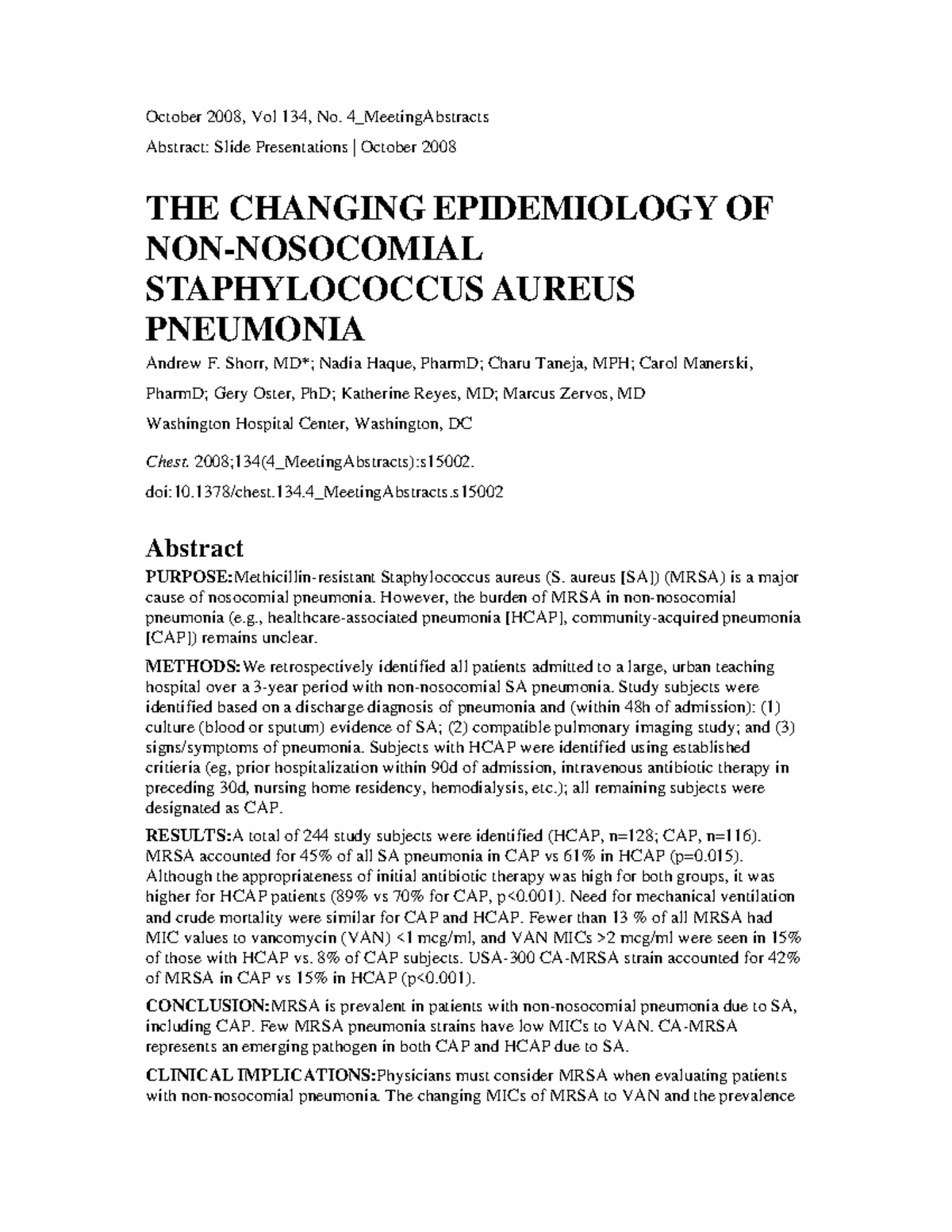 The Changing Epidemiology of Non October 2008, Vol 134, No. 4