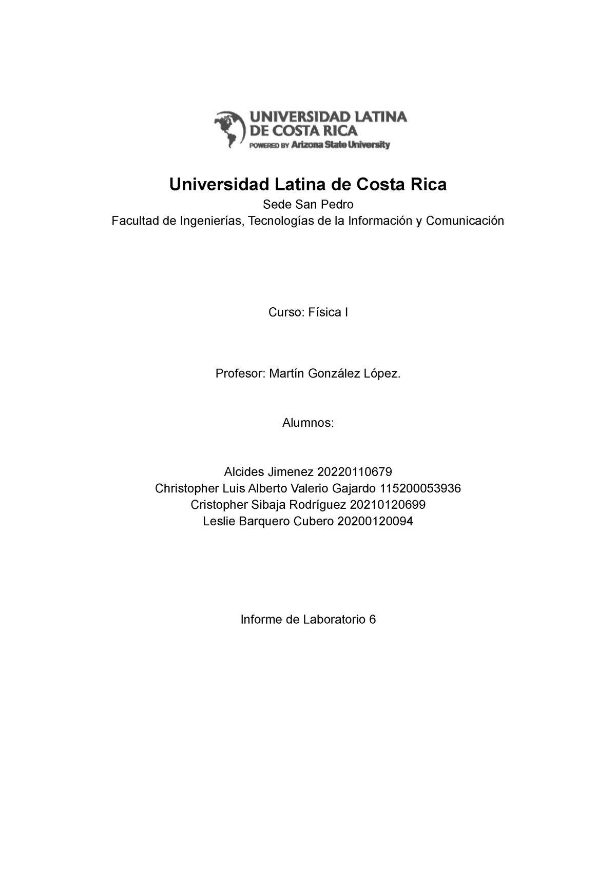 LAB 6 - Universidad Latina De Costa Rica Sede San Pedro Facultad De ...