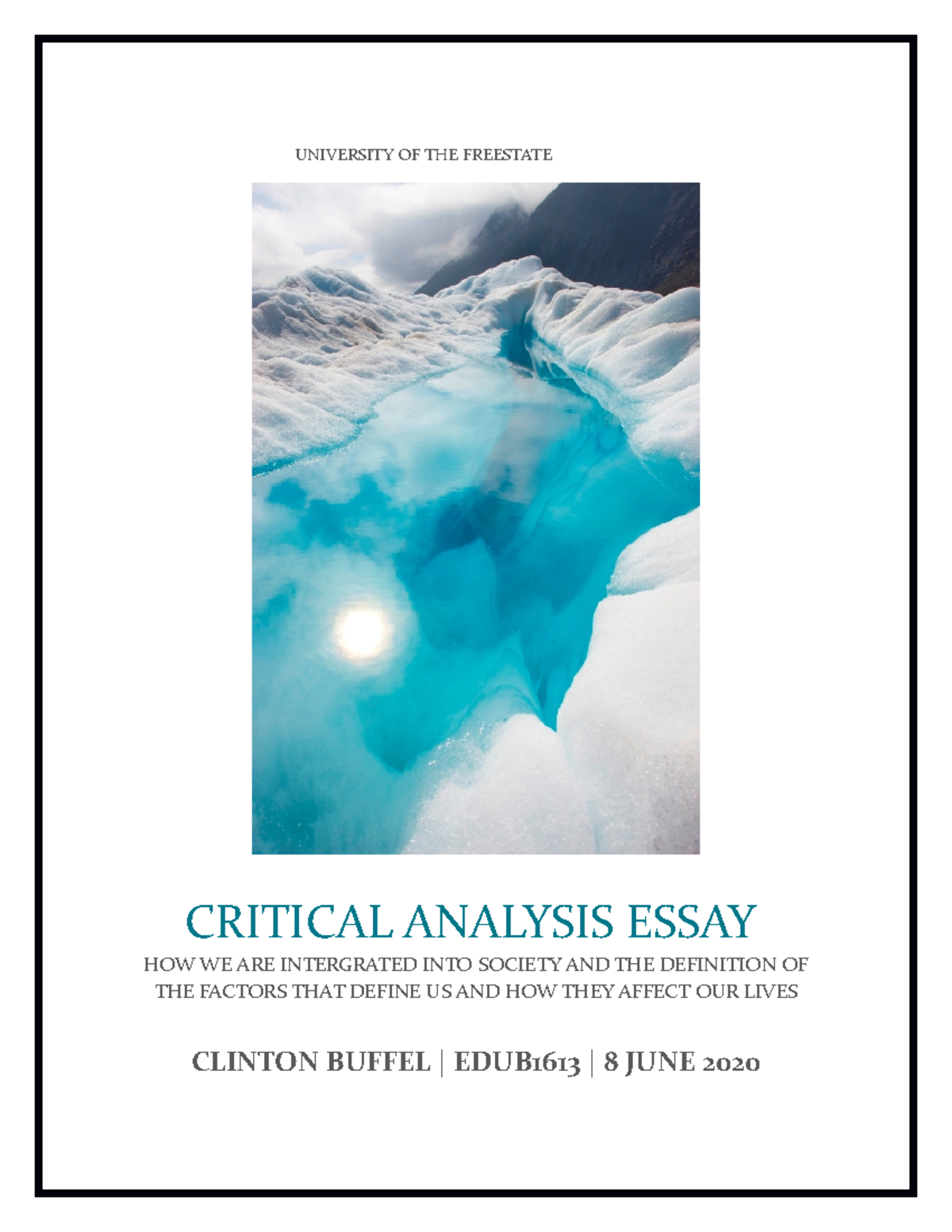 Critical Analysis Essay - UNIVERSITY OF THE FREESTATE CRITICAL ANALYSIS ...