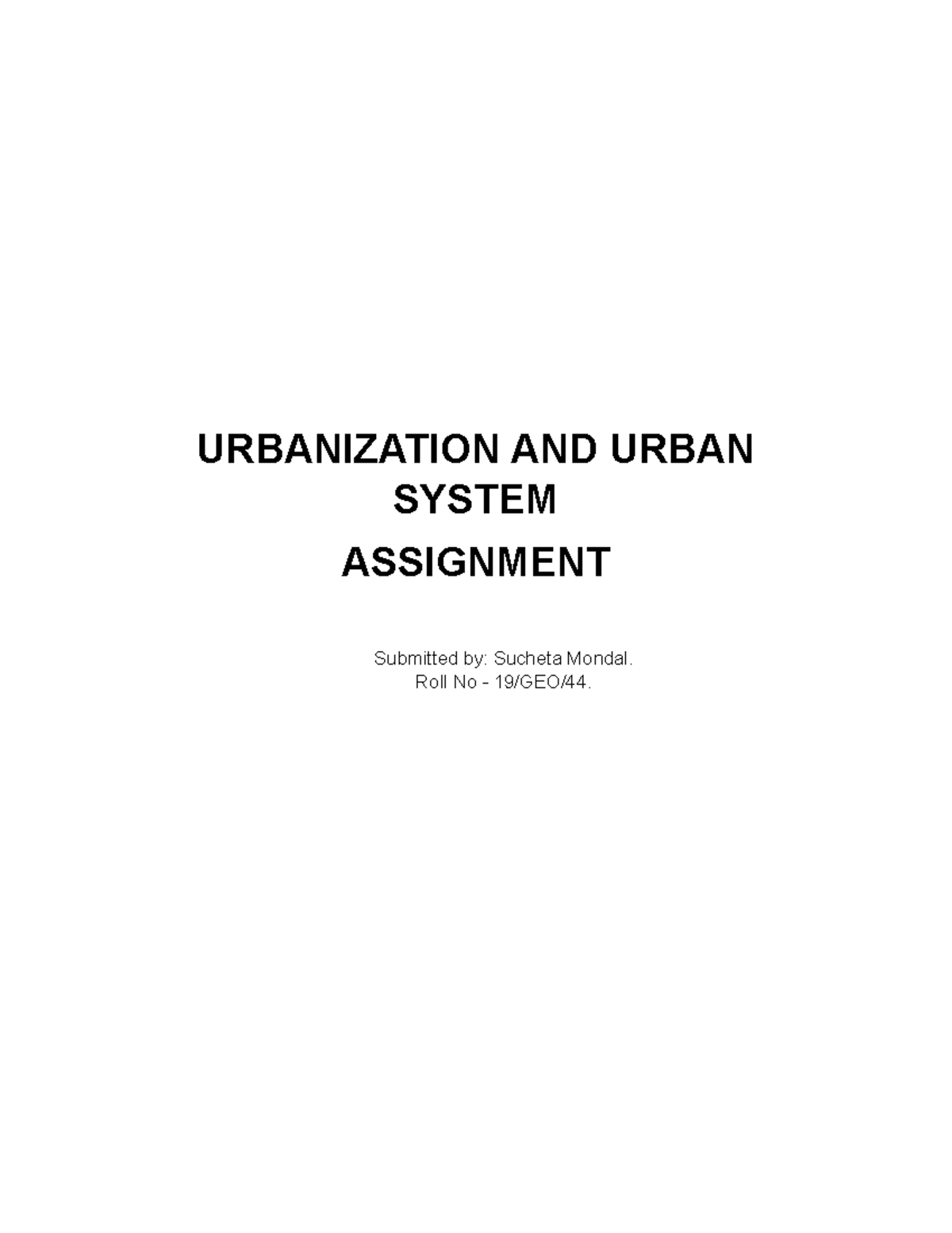 Urbanisation assignment:cinemato geography - URBANIZATION AND URBAN ...