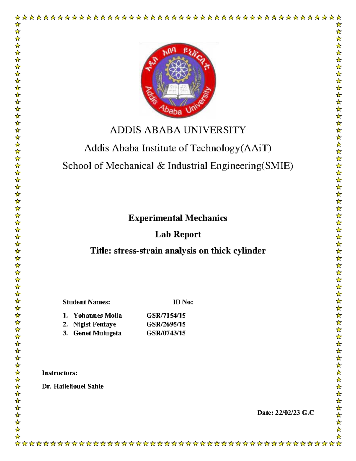 Lab Report 2 on Stress-strain analysis of thick cylinder - ADDIS ABABA ...