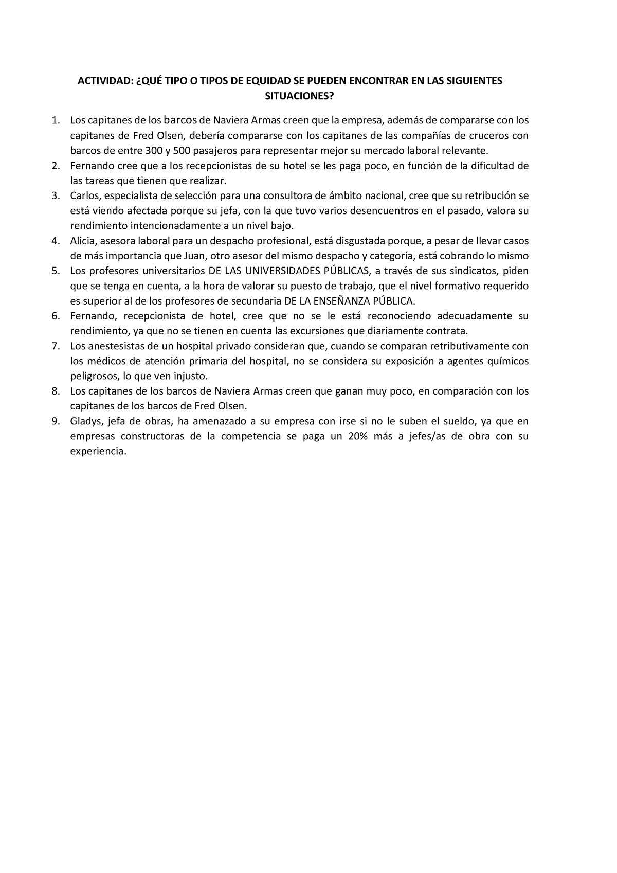 202122 práctica tipos de equidad supuestos - ACTIVIDAD: ¿QUÉ TIPO O ...