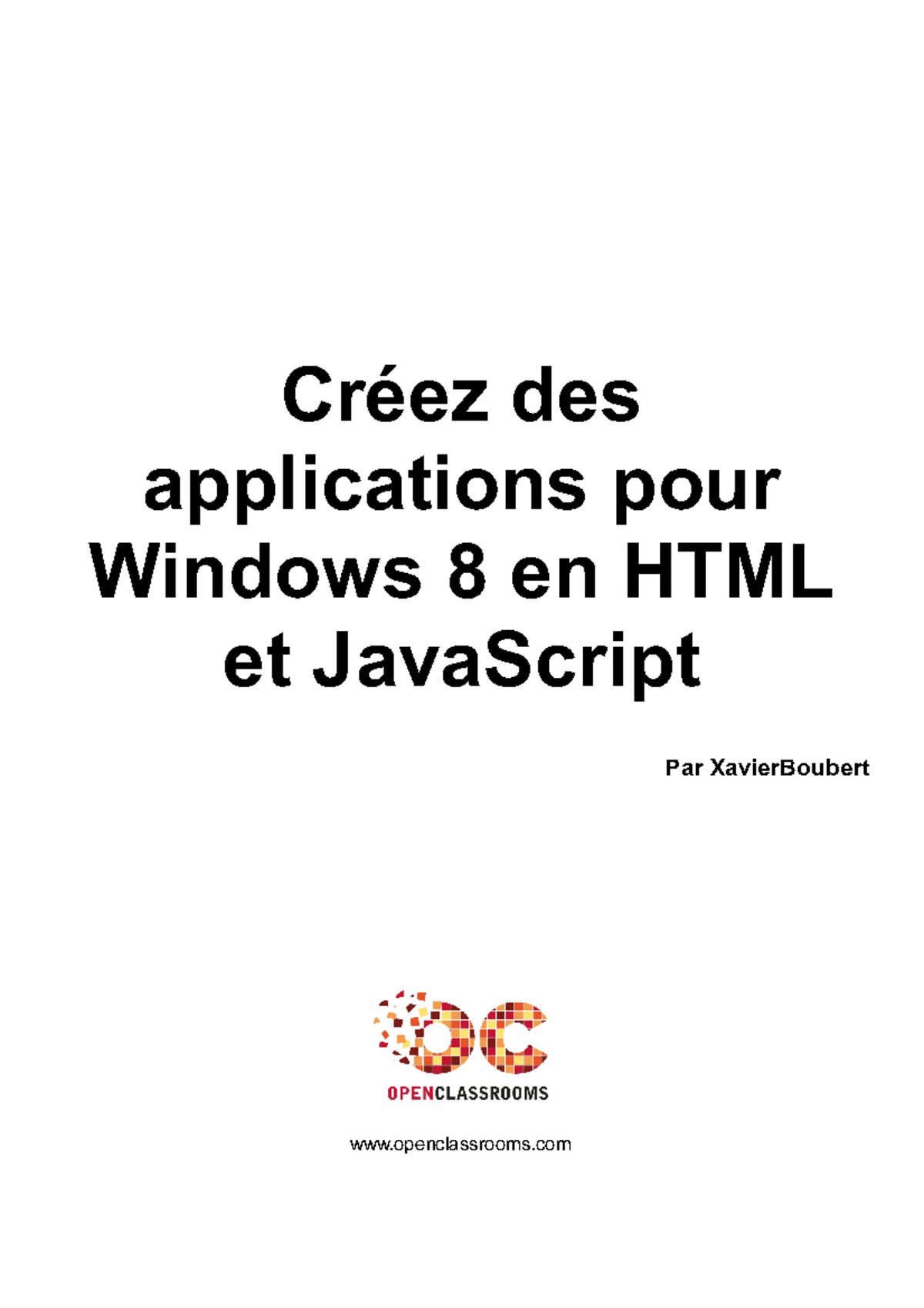 creez des applications pour windows 8 en html et javascript - Créez des ...