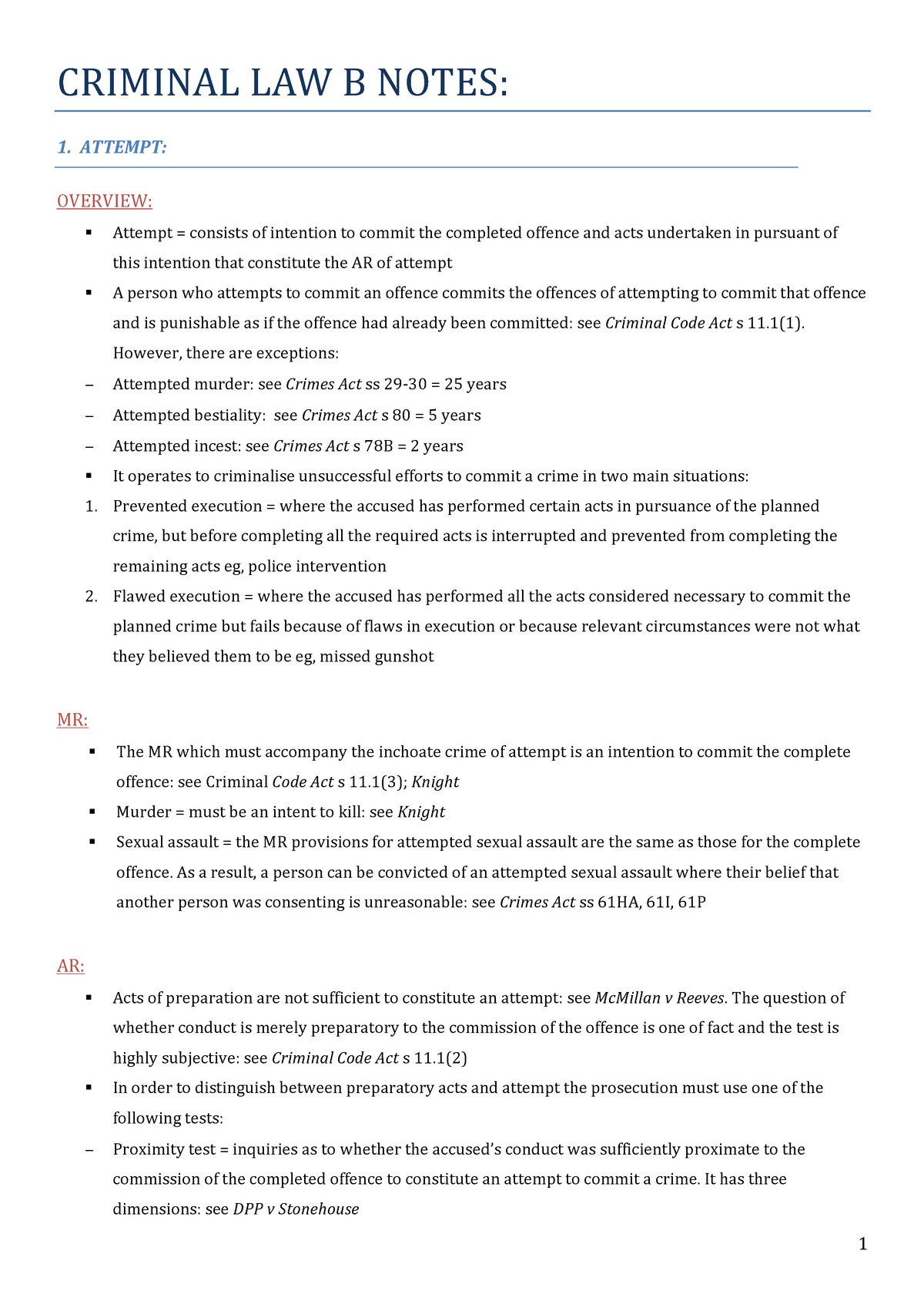 Crim B Notes - CRIMINAL LAW B NOTES: 1. ATTEMPT: OVERVIEW: ! Attempt ...