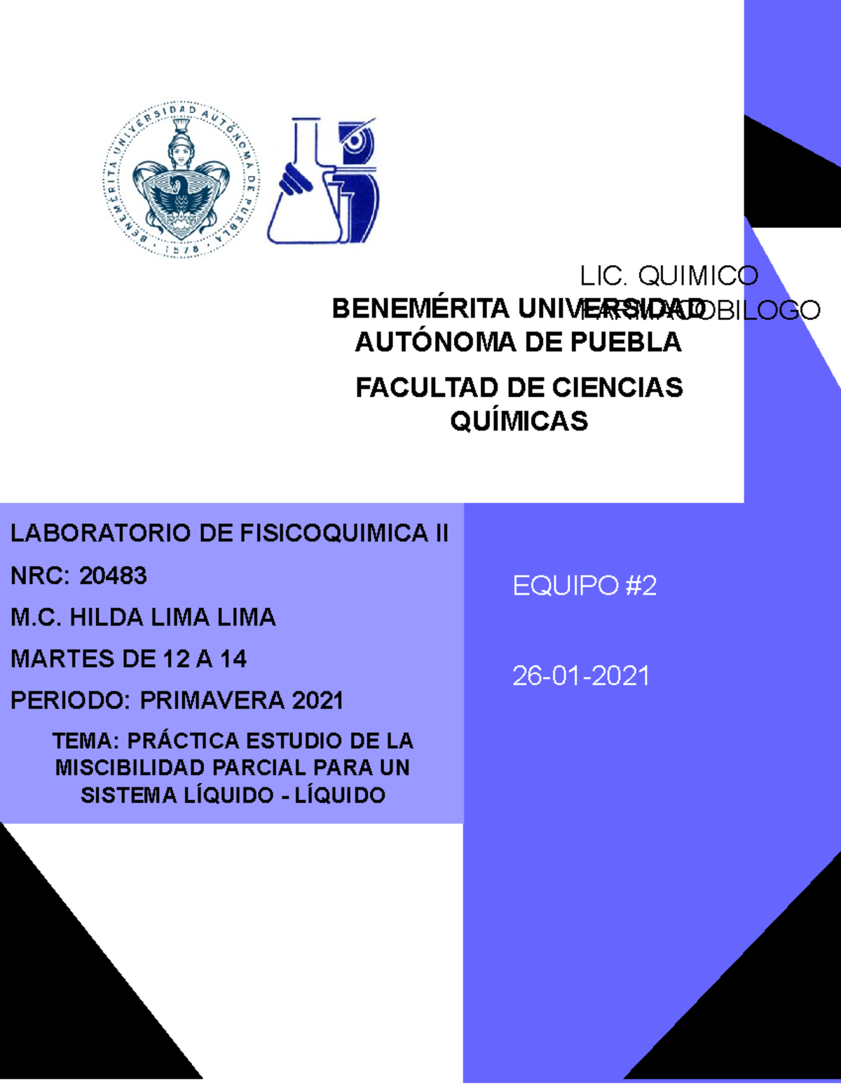 Práctica 2 Fisicoquimica 2 Lic Quimico BenemÉrita Universidad Farmacobilogo AutÓnoma De 9347