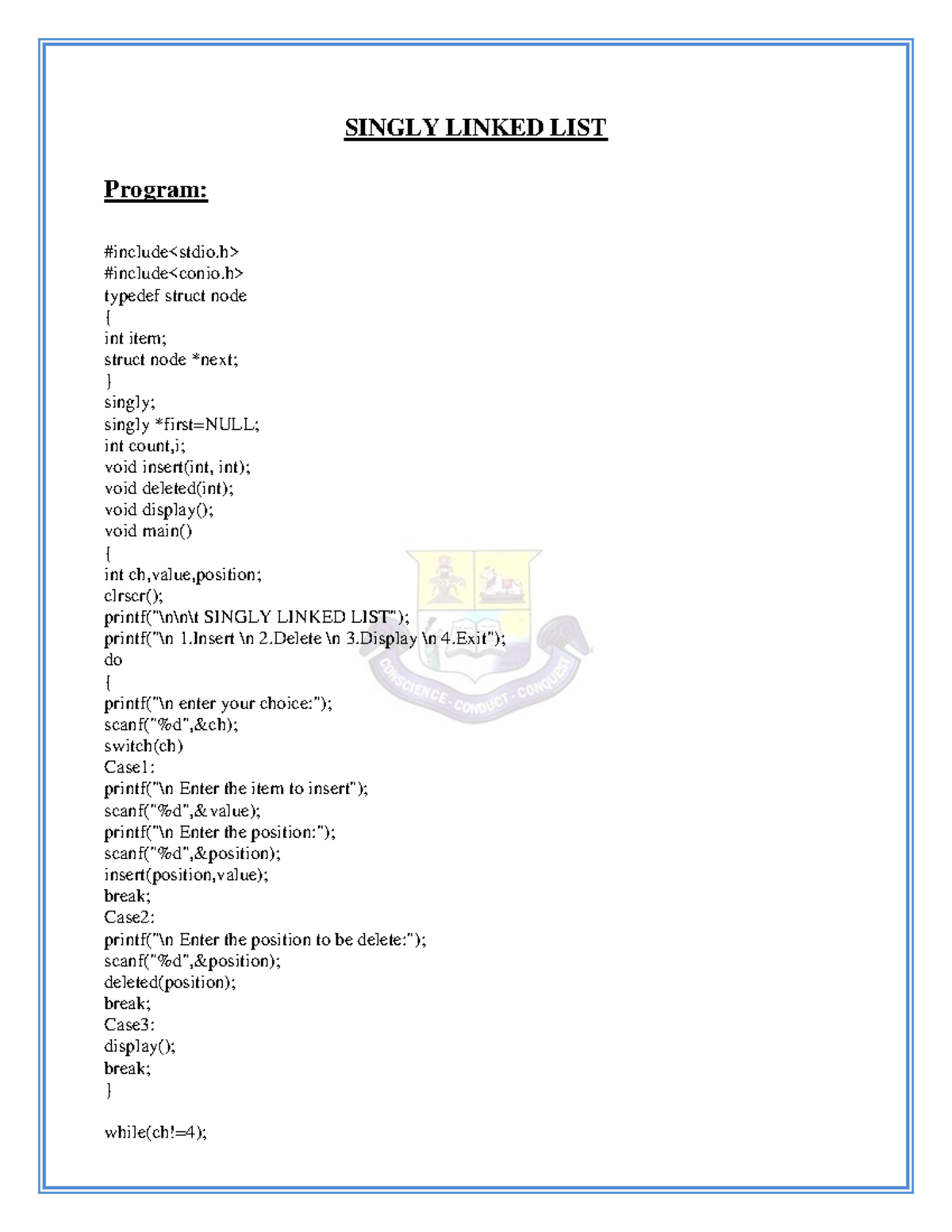 Data structure and algorithms - SINGLY LINKED LIST Program: #include ...