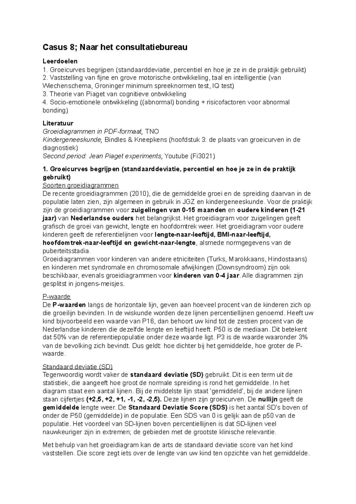 Casus 8; Naar het consultatiebureau Casus 8; Naar het consultatiebureau