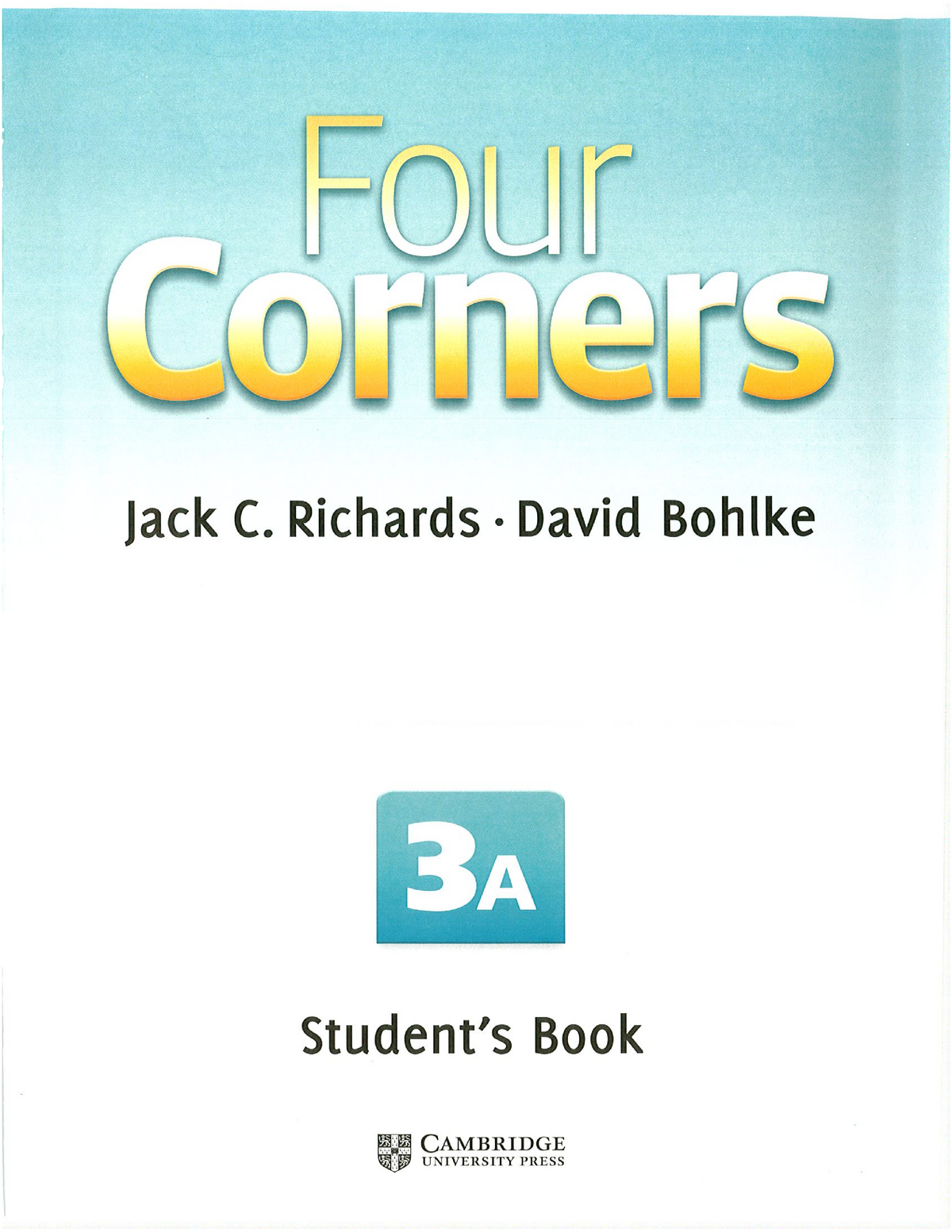 Four Corners 3 Student's Book 3A - quản trị học - Studocu