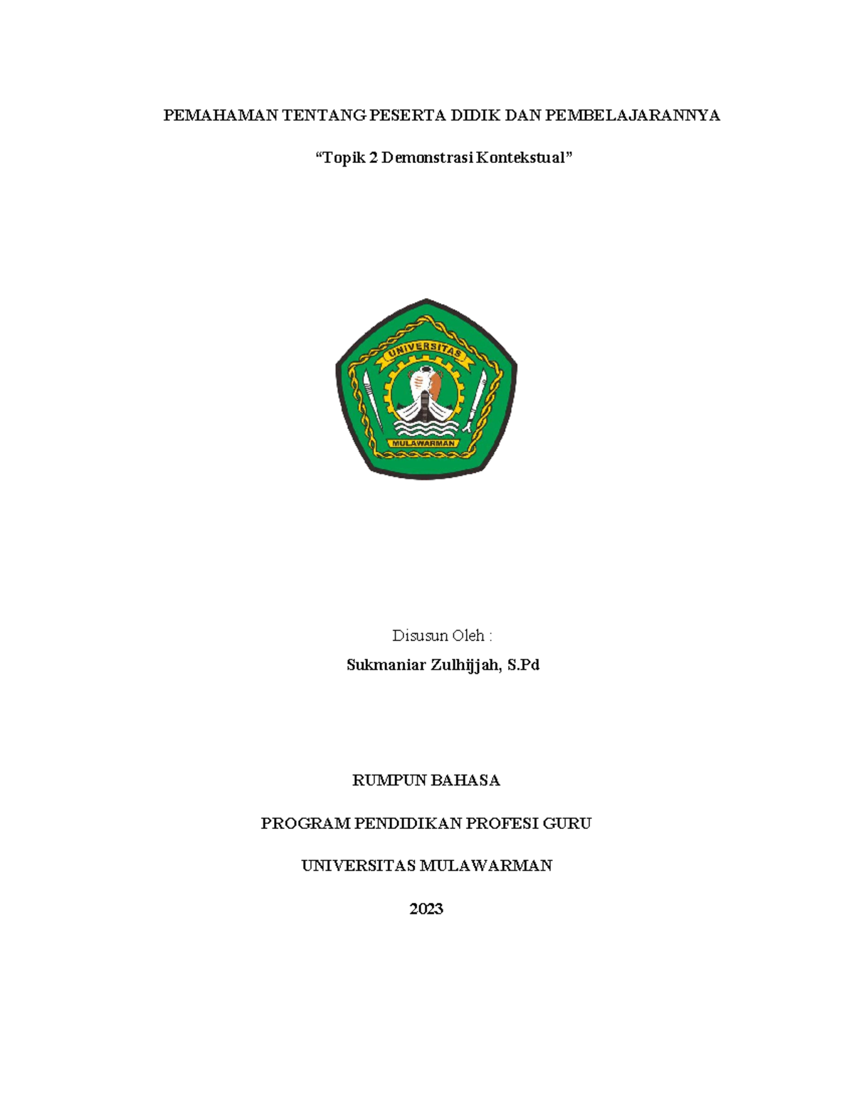 T2. Demonstrasi Kontekstual - PEMAHAMAN TENTANG PESERTA DIDIK DAN ...