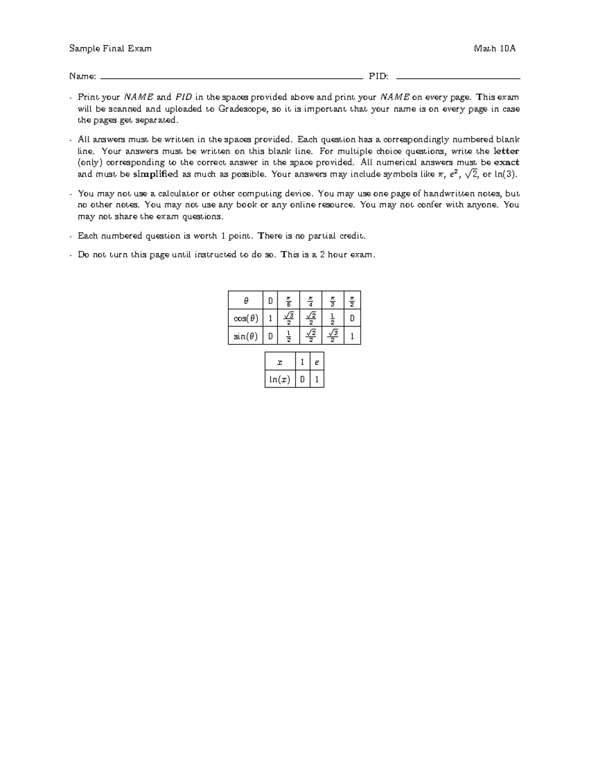 10a sample final exam - Sample Final Exam Math 10A Name: PID: Print ...