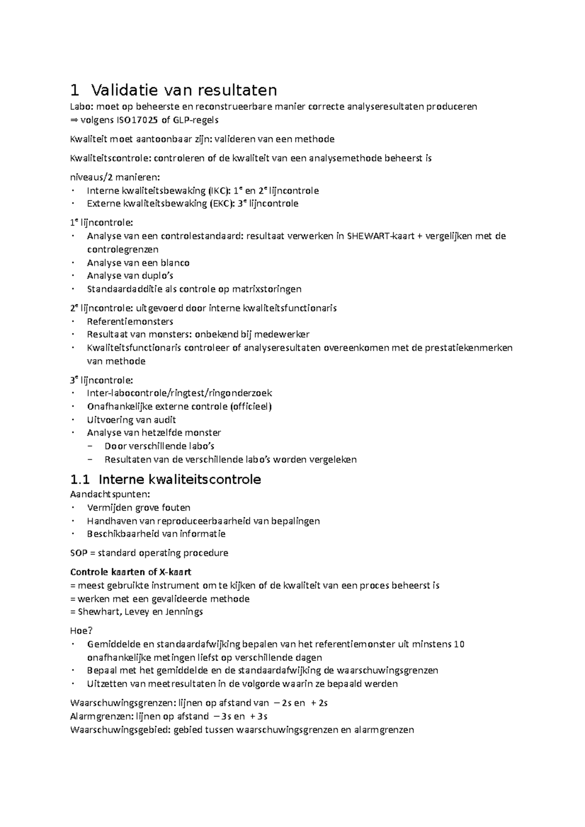 Validatie van resultaten - 1 Validatie van resultaten Labo: moet op ...