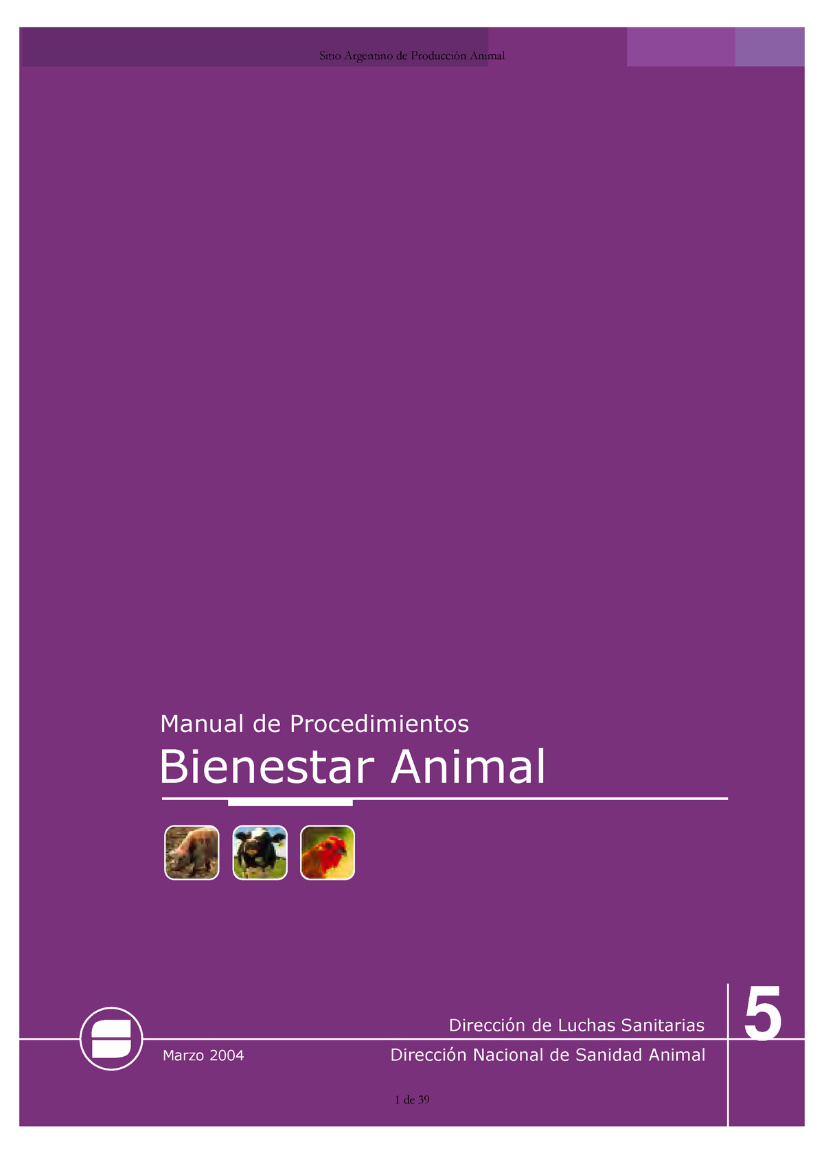 06-manual procedimientos bienestar animal - Ma n u a l d e Pr o c e d im ie  n t o s Ma r z o 2 0 0 4 - Studocu