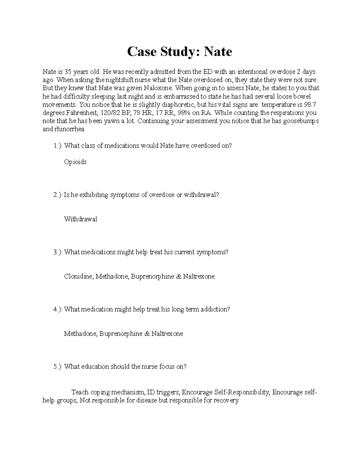 Case Study Answers Case Study Nate Nate is 35 years old. He was