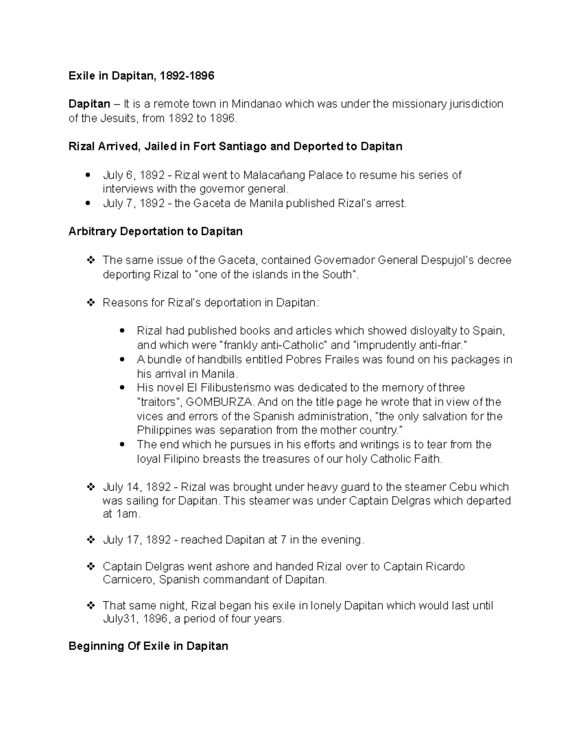 Exile of Rizal in Dapitan Exile in Dapitan, 1892 Dapitan It is a