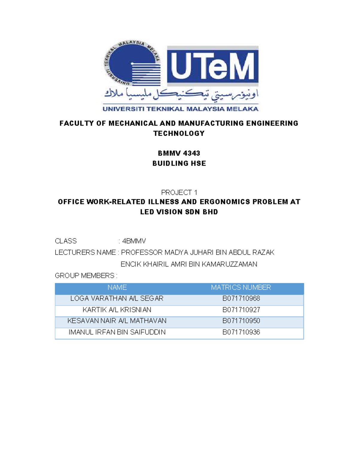 Project 1 Led Vision Sdn Bhd Faculty Of Mechanical And Manufacturing Engineering Technology Bmmv Studocu